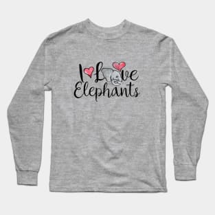 I love Elephants Long Sleeve T-Shirt